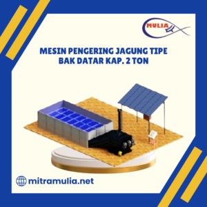 Mesin Pengering Jagung Tipe Bak Datar Kap. 2 Ton