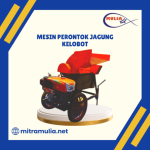 Mesin Perontok Jagung Kelobot