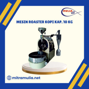 Mesin Sangrai / Roaster Kopi Kap. 10 Kg