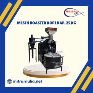 Mesin Sangrai / Roaster Kopi Kap. 25 Kg