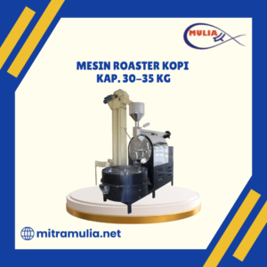 Mesin Sangrai / Roaster Kopi Kap. 30 Kg