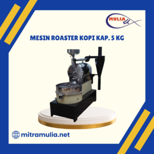 Mesin Sangrai / Roaster Kopi Kap. 5 Kg