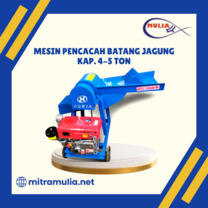 Mesin Pencacah Batang Jagung Kap. 4-5 Ton