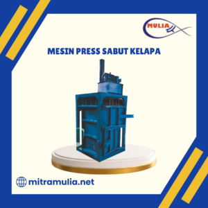 Mesin Press Sabut Kelapa
