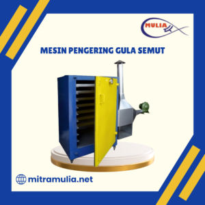 Mesin Pengering Gula Semut