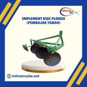 Implement disc plough (pembajak tanah)