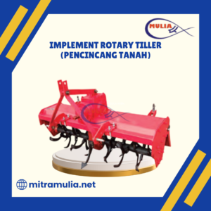 Implement rotary tiller (pencincang tanah)