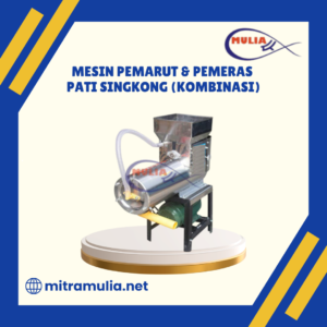 Mesin Pemarut & Pemeras Pati Singkong (Kombinasi)