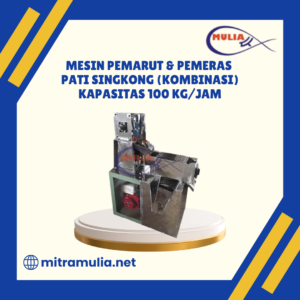 Mesin Pemarut & Pemeras Pati Singkong (Kombinasi) Kapasitas 100kg/jam