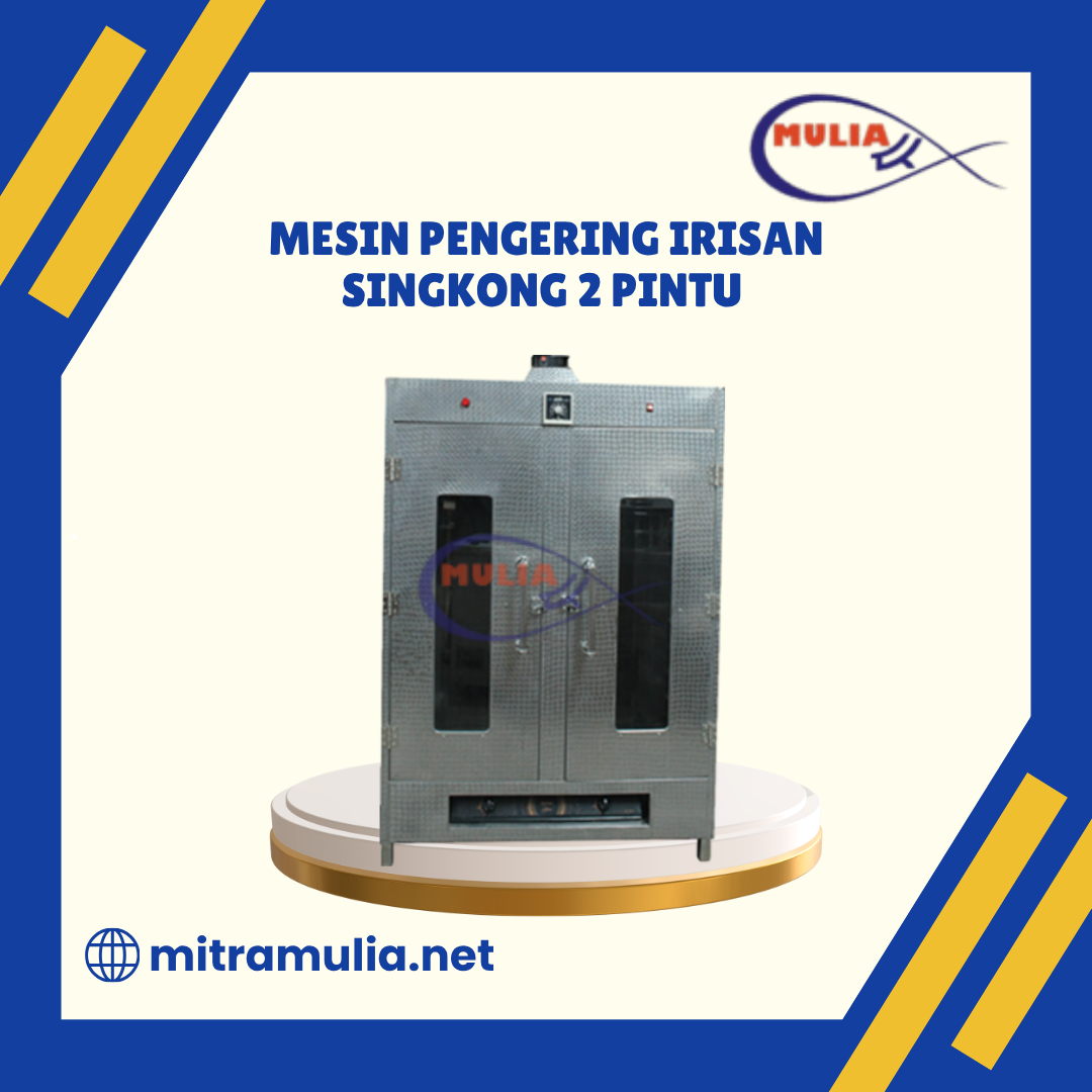 Mesin Pengering Irisan Singkong 2 Pintu