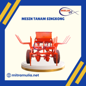 Mesin Tanam Singkong